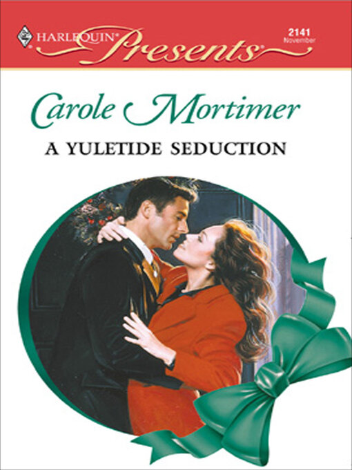 Title details for A Yuletide Seduction by Carole Mortimer - Available